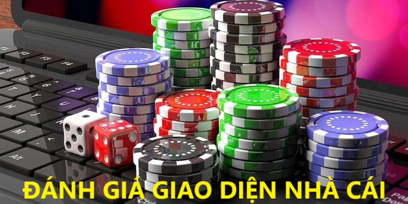 Đánh giá giao diện của 2 nhà cái hàng đầu