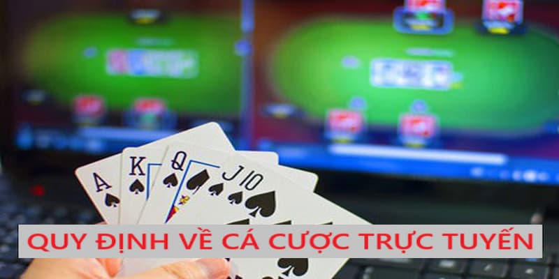 Quy định về thể loại game đặt cược online tại nước ta