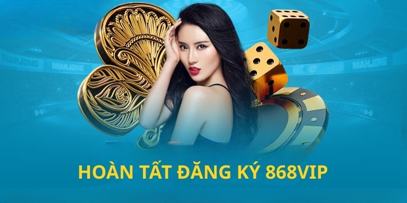 Hoàn tất quy trình nhanh chóng trải nghiệm cá cược