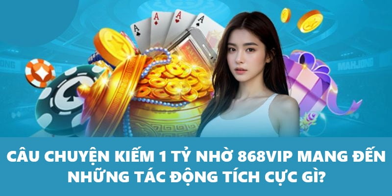Những tác động tích cực từ câu chuyện kiếm 1 tỷ của Tiến Hoàng