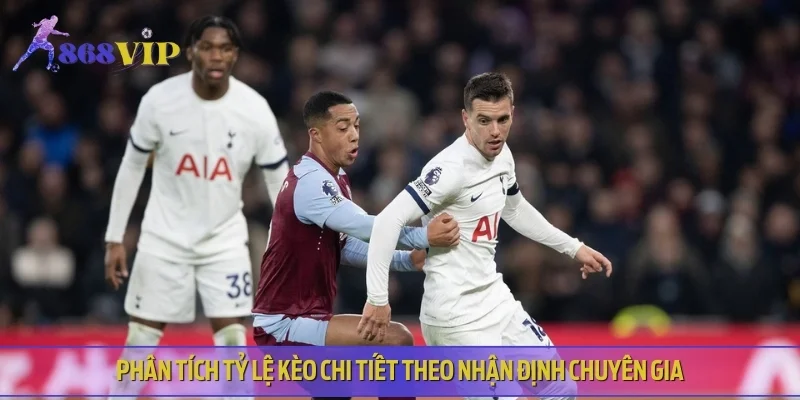 Phân tích tỷ lệ kèo chi tiết theo nhận định chuyên gia