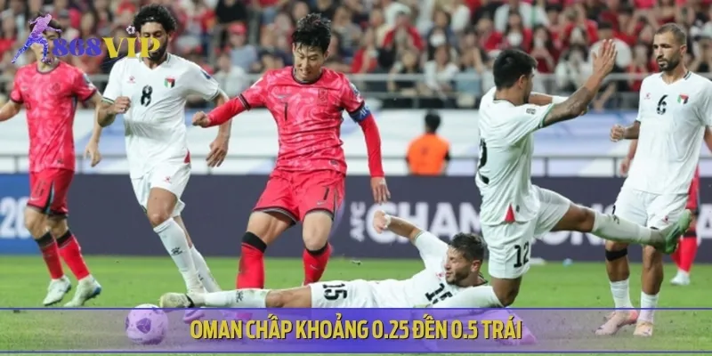 Oman chấp khoảng 0.25 đến 0.5 trái, cửa trên được đánh giá cao