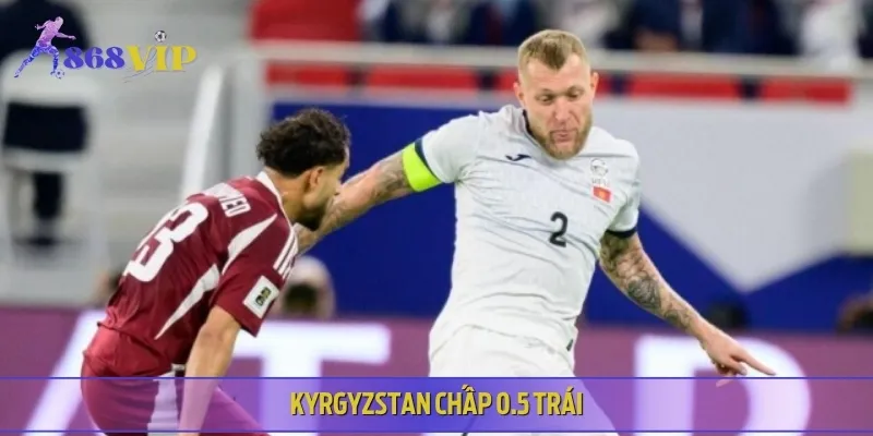 Kyrgyzstan được đánh giá cao hơn, chấp nửa trái theo kèo nhà cái