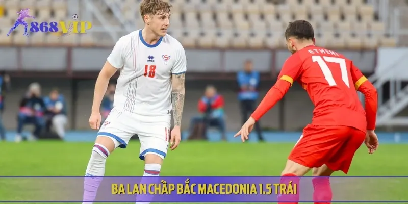 Ba Lan được đánh giá cao hơn với mức chấp sâu 1.5 trái