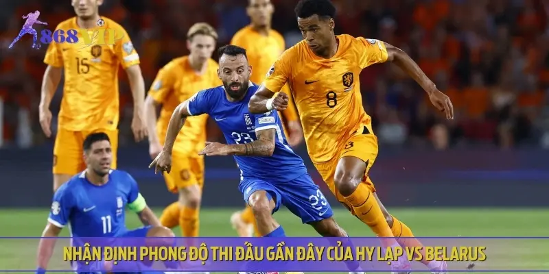 Phân tích phong độ thi đấu của cả hai đội Hy Lạp vs Belarus