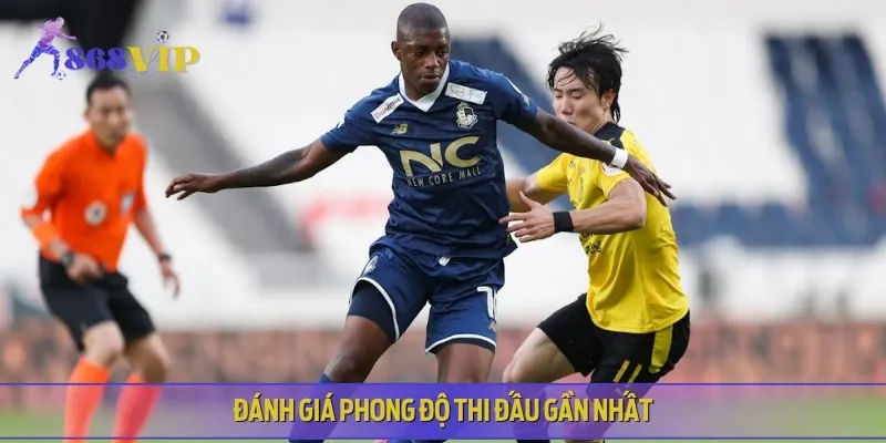 Phân tích phong độ thi đấu của Jeonnam Dragons vs Seoul E-Land FC