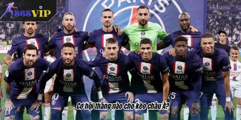 Cơ hội thắng nào cho kèo châu Á?