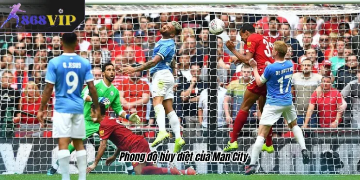 Phong độ hủy diệt của Man City