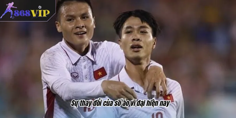 Sự thay đổi của số áo vĩ đại hiện nay