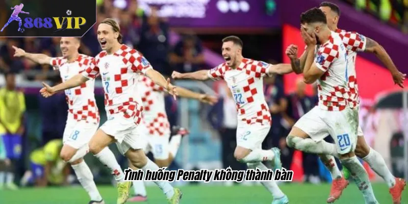 Tình huống Penalty không thành bàn